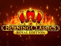 Burning Classics Royal Edition