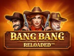 Bang Bang Reloaded